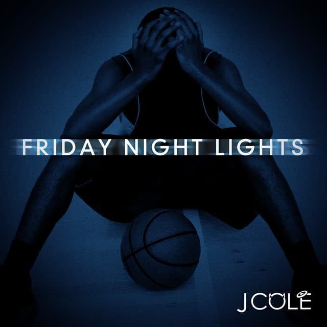 Friday Night Lights - J. Cole