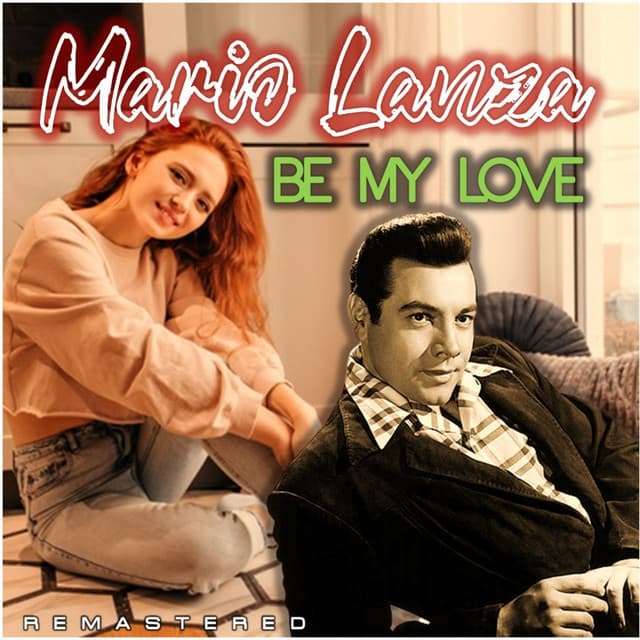 Be My Love - Mario Lanza