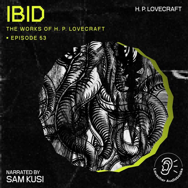 Ibid - The Work of H. P. Lovecraft