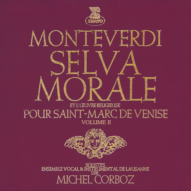 Monteverdi: Selva morale et l’œuvre religieuse pour Saint-Marc de Venise, vol. 2 - Claudio Monteverdi