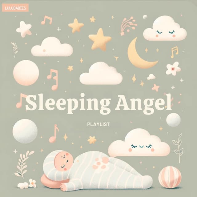 Sleeping Angel Playlist - Lulubabies