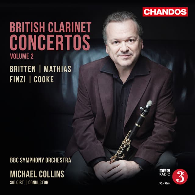 Britten, Mathias, Finzi & Cooke: British Clarinet Concertos, Vol. 2 - Michael Collins