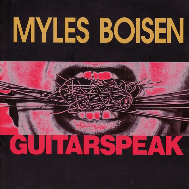 Guitarspeak - Myles Boisen