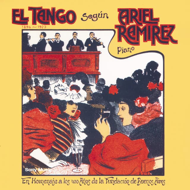 El Tango Según Ariel Ramírez - Ariel Ramírez