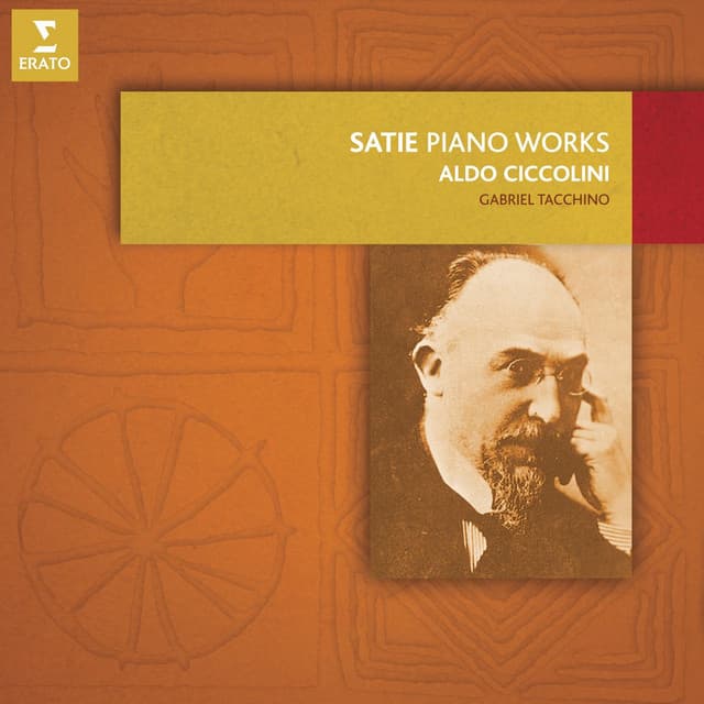 Satie: Piano Works - Aldo Ciccolini