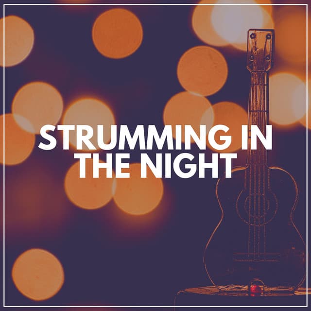 Strumming in the Night - Guitar Instrumentals