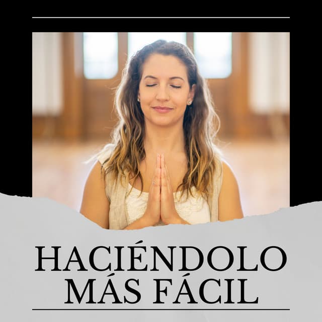 Haciéndolo Más Fácil - Música Yoga