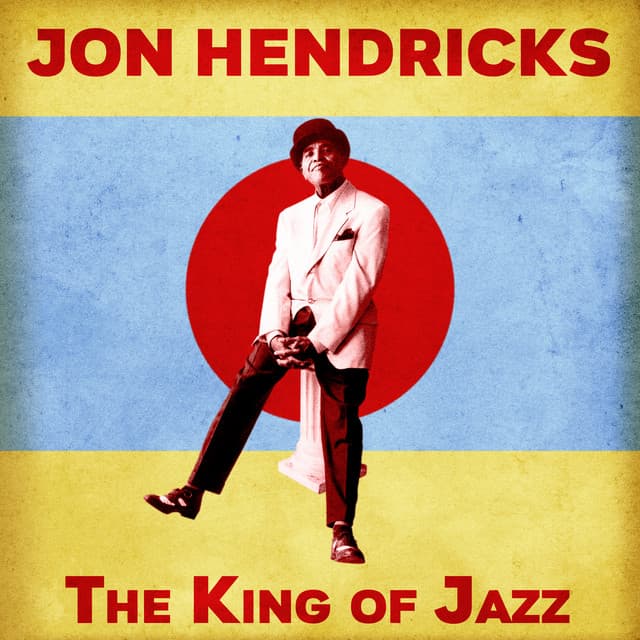 The King of Jazz - Jon Hendricks
