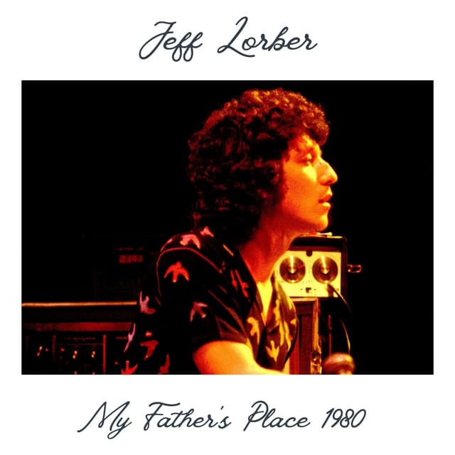 My Father's Place 1980 - Jeff Lorber