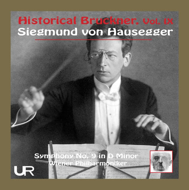 Historical Bruckner Vol. IX - Anton Bruckner