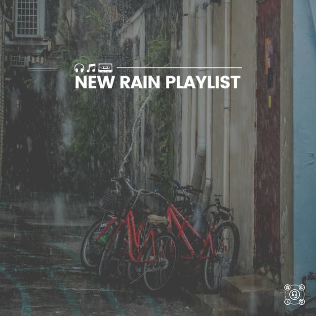 New Rain Playlist - Rain Sounds for Sleep Aid
