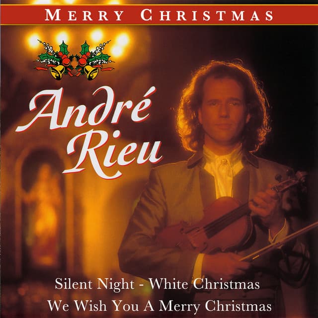 Merry Christmas By André Rieu - André Rieu