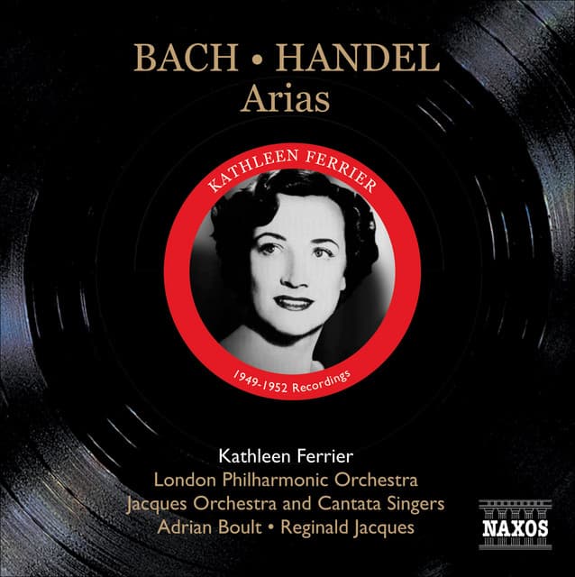 Bach, J.S.: Ascension Oratorio, Bwv 11 / Arias / Handel G.F.: Arias - Kathleen Ferrier