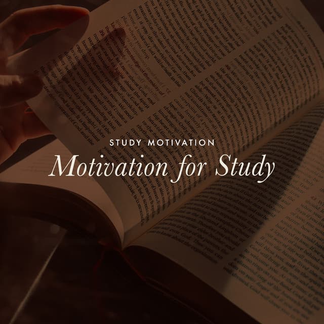 Motivation for Study - Study Motivation