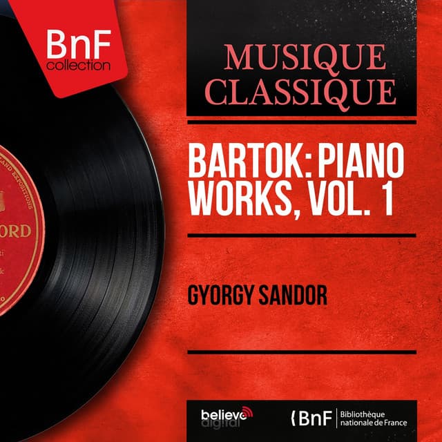 Bartók: Piano Works, Vol. 1 - Béla Bartók