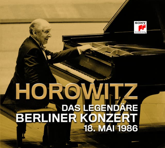 Das legendäre Berliner Konzert 18.Mai 1986 - Vladimir Horowitz