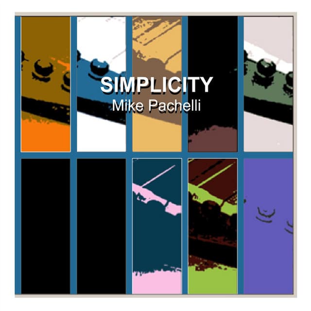 Simplicity - Mike Pachelli