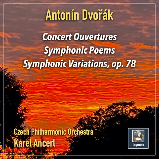 Dvořák: Ouvertures, Symphonic Poems & Symphonic Variations - Czech Philharmonic