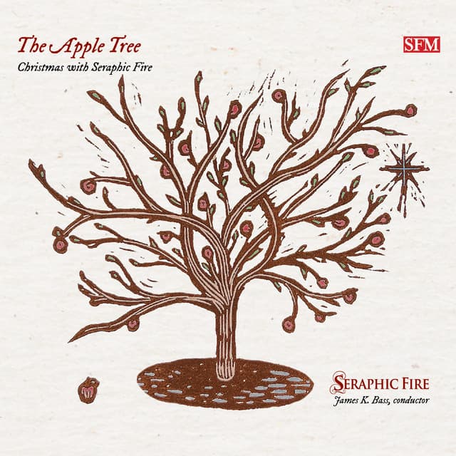 The Apple Tree - Seraphic Fire