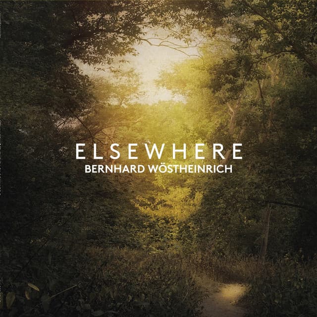 Elsewhere - Bernhard Wöstheinrich