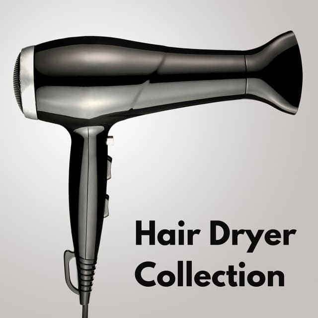 Hair Dryer Collection - Deep Sleep Vacuum Cleaners