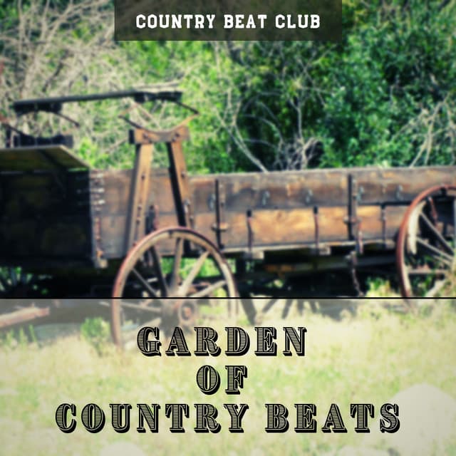 Garden of Country Beats - Country Beat Club