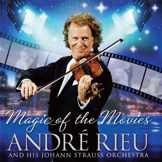Magic of the Movies - André Rieu