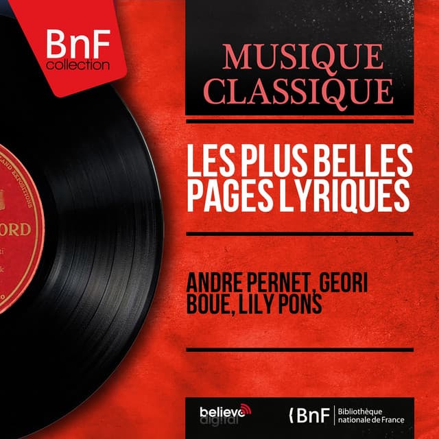 Les plus belles pages lyriques - André Pernet