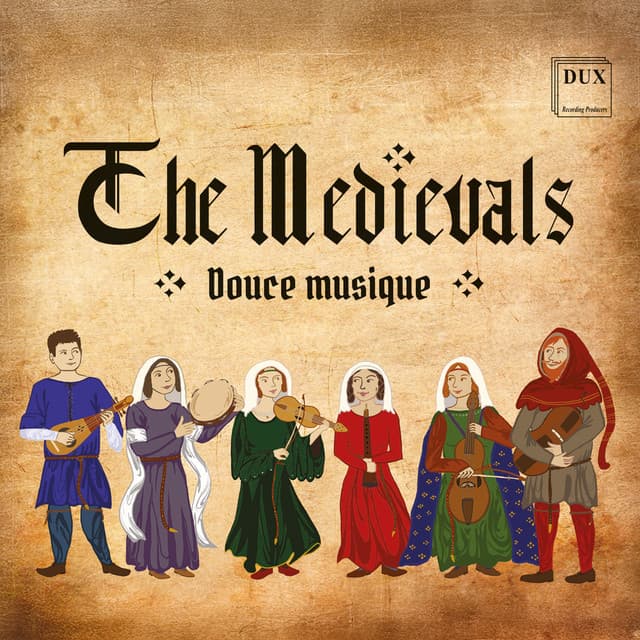 Douce musique - The Medievals