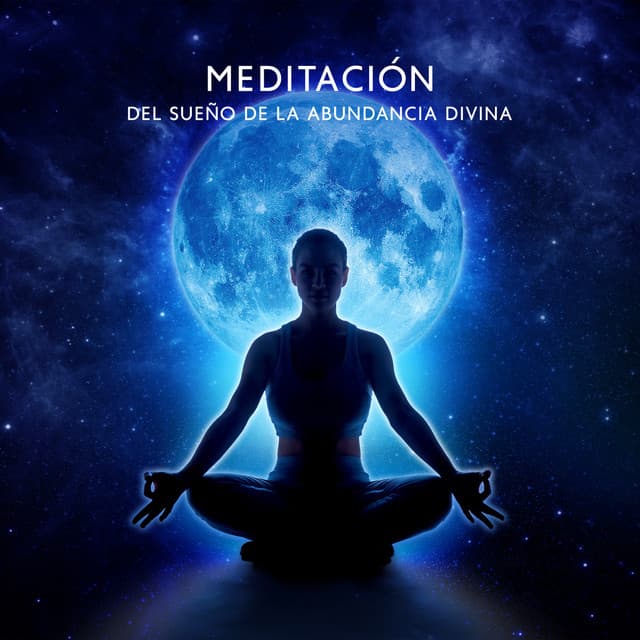 Meditación del Sueño de la Abundancia Divina - Colección de tonos Solfeggio