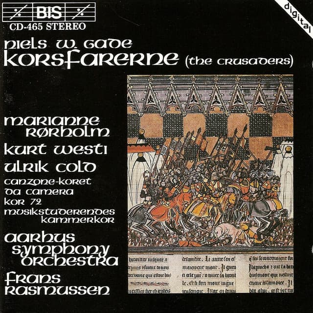 Gade: Korsfarerne - Niels Wilhelm Gade