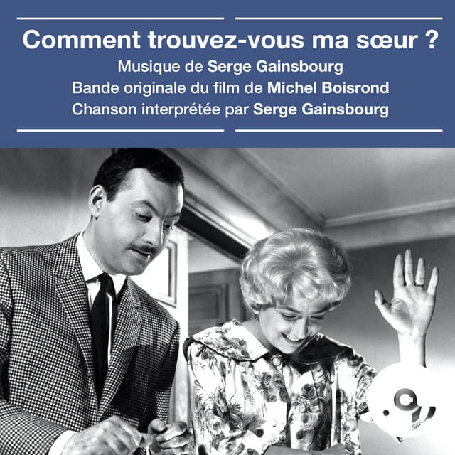 Comment trouvez-vous ma sœur ? - Serge Gainsbourg
