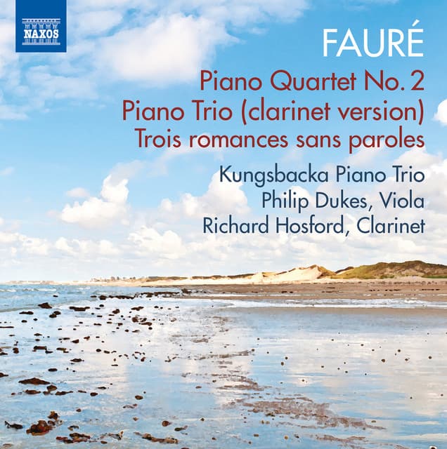 Fauré: Piano Quartet No. 2 & Piano Trio - Gabriel Fauré