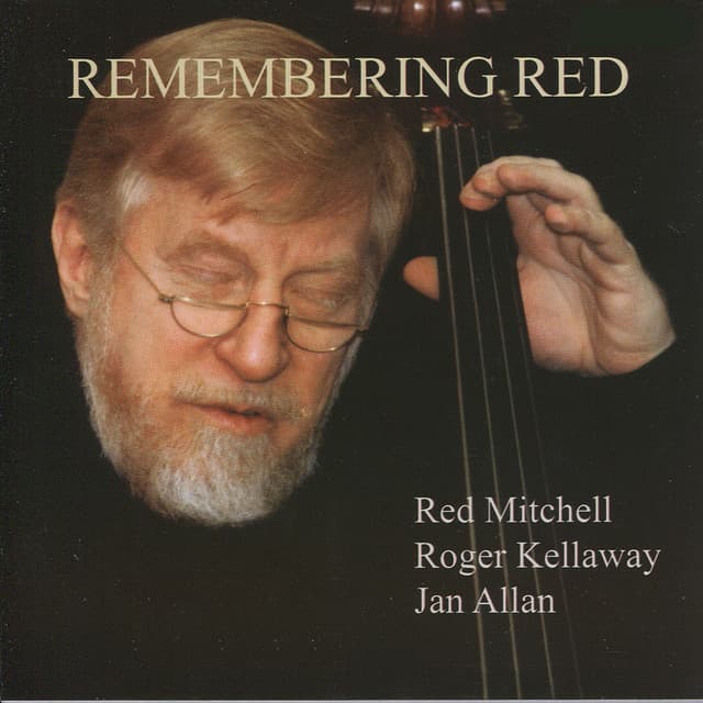Remembering Red - Red Mitchell