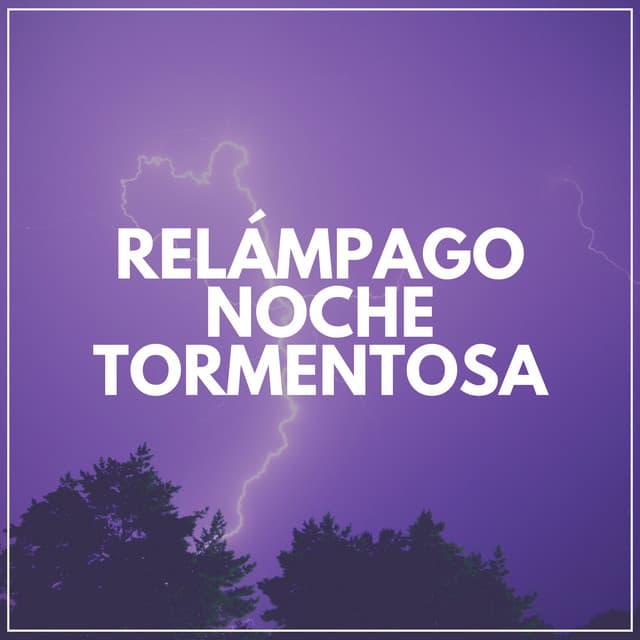 Relámpago Noche Tormentosa - Tromentas Naturales