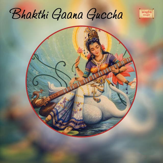 Bhakthi Gaana Guccha - Madhu Balakrishnan