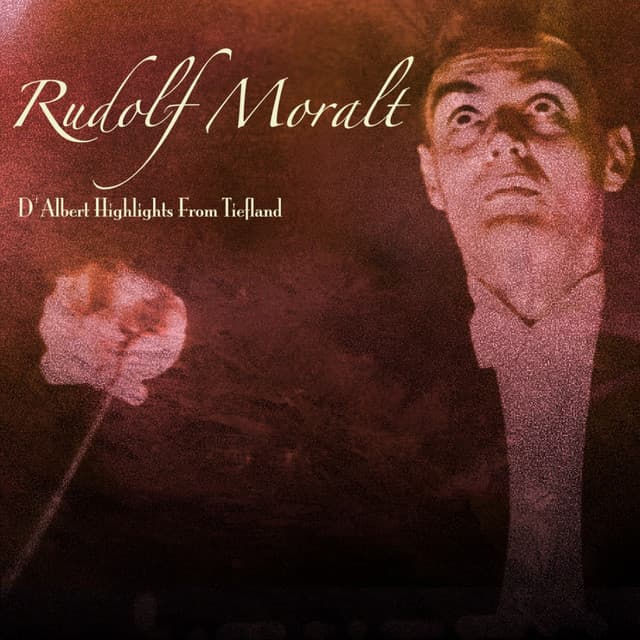 D'Albert: Highlights from Tiefland - Eugen d'Albert