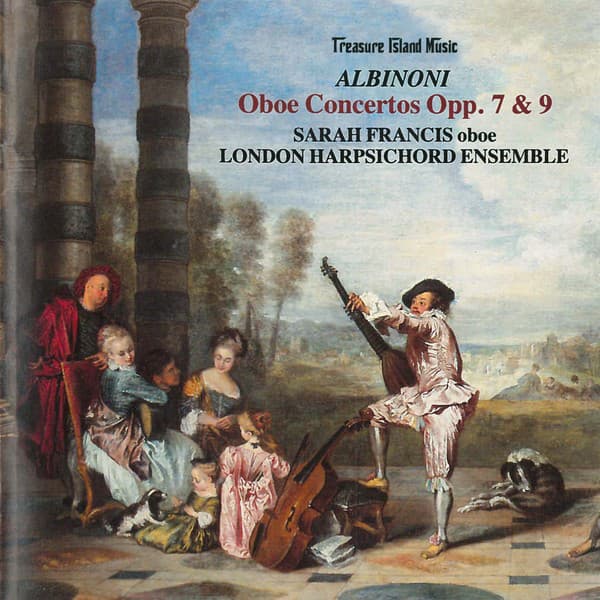 Oboe Concertos Opp. 7 & 9 - Tomaso Albinoni