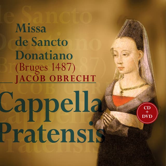 Missa de Sancto Donatiano - Jacob Obrecht