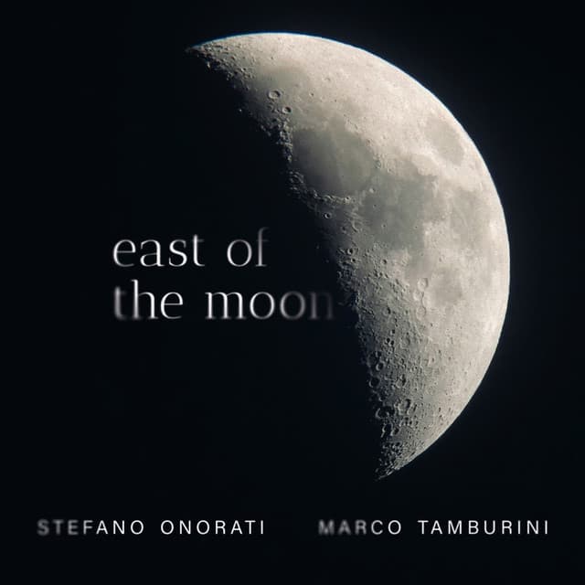 East of the Moon - Stefano Onorati