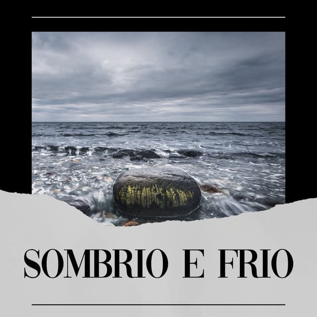 Sombrio e Frio - Trovoadas
