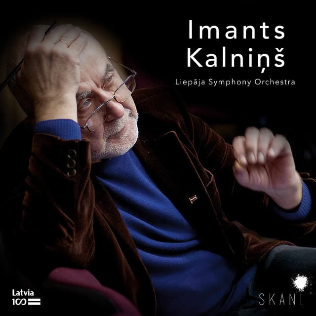Kalniņš: Symphonie No. 5 - Symphonie No. 7 - Oboe Concerto and Santa Cruz - Imants Kalniņš