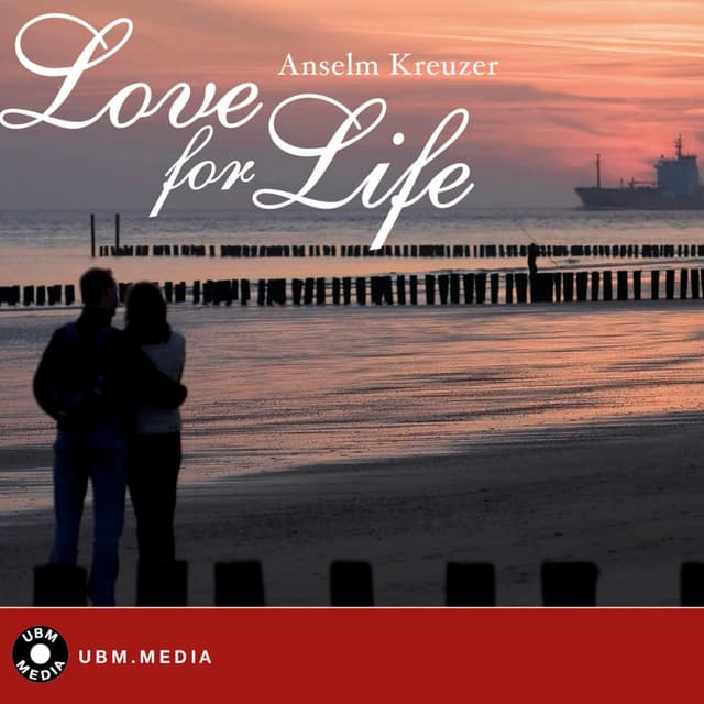 Love For Life - Anselm Kreuzer
