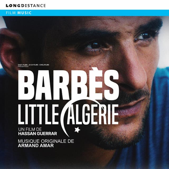 BARBES-LITTLE ALGERIE - Armand Amar