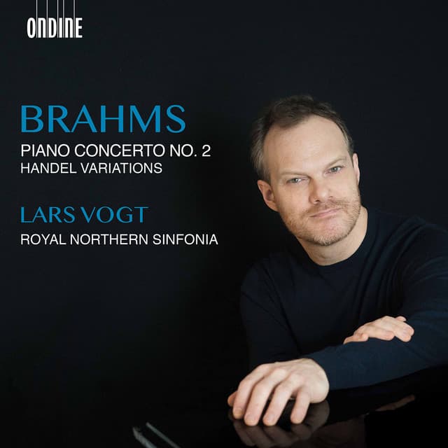 Brahms: Piano Concerto No. 2 & Handel Variations - Johannes Brahms