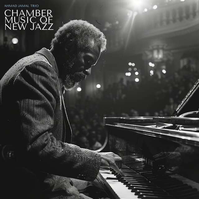 Chamber Music of New Jazz - Ahmad Jamal Trio