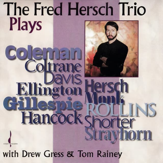The Fred Hersch Trio Plays - Fred Hersch Trio