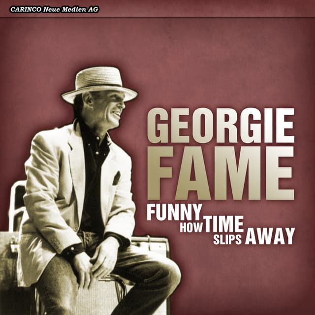 Funny How Time Slips Away - Georgie Fame