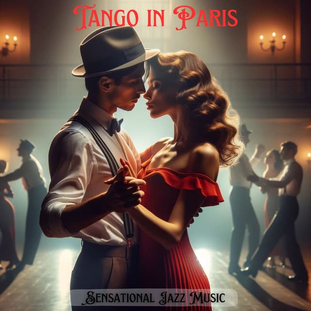 Tango in Paris: Sensational Jazz Instrumental Music - Business Background Music Consort