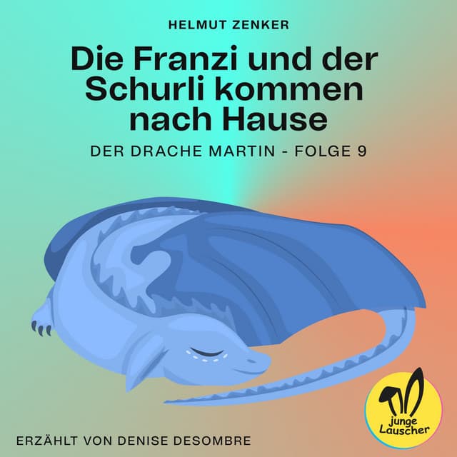 Die Franzi und der Schurli kommen nach Hause - junge Lauscher